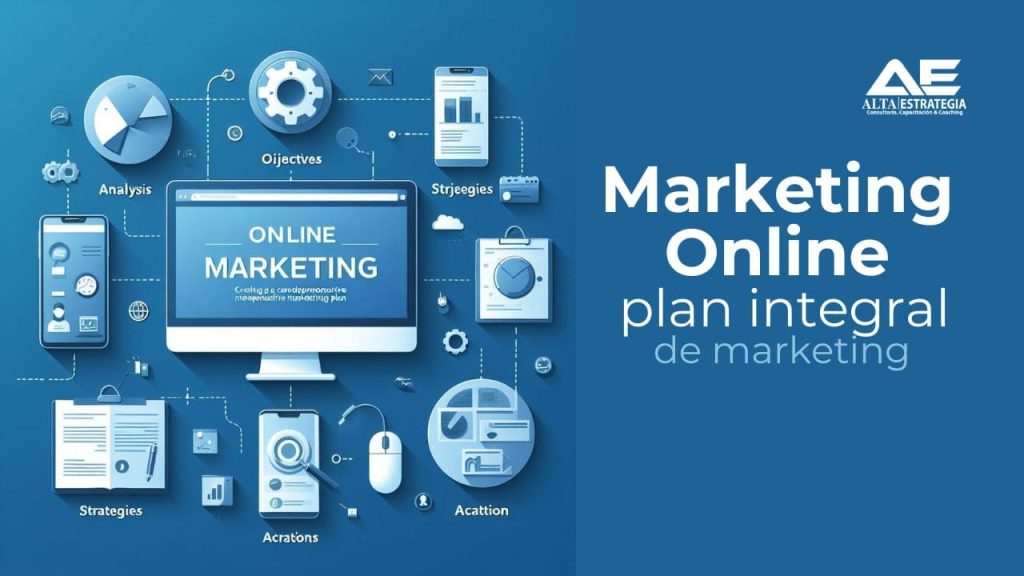 Marketing online: Creación de un plan integral