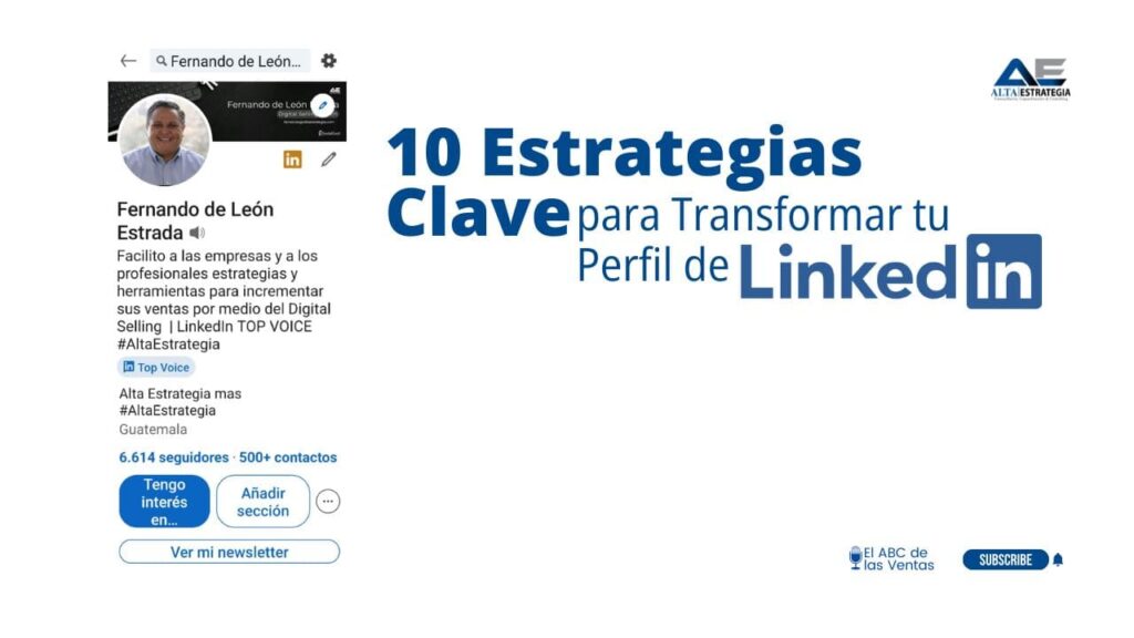 0 Estrategias Clave para Transformar tu Perfil de LinkedIn” con la captura del perfil de LinkedIn de Fernando de León Estrada