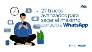 27 trucos avanzados para sacar el máximo partido a WhatsApp - Fernando ...