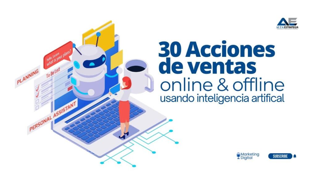 sobre 30 acciones de ventas online y offline integrando inteligencia artificial para negocios.