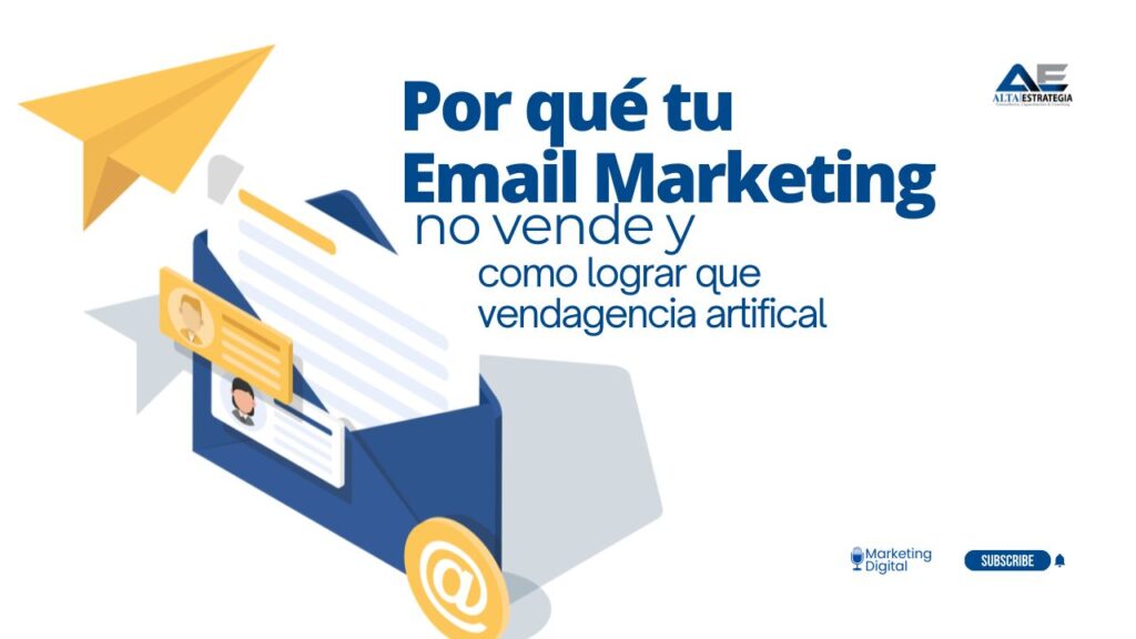 Ilustración de portada para blog de Alta Estrategia que muestra un sobre azul con perfiles de clientes y una moneda de IA. El texto principal dice: "Por qué tu Email Marketing no vende: cómo lograr que venda con Inteligencia Artificial". Estilo profesional y moderno para marketing digital.