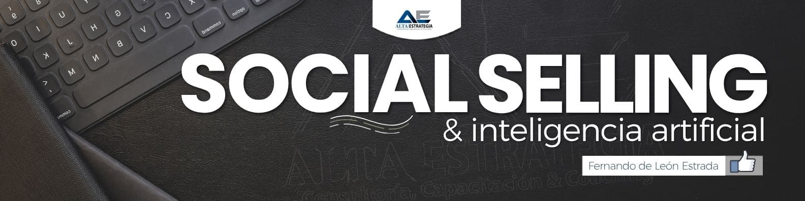 Social Selling e Inteligencia Artificial - Alta Estrategia